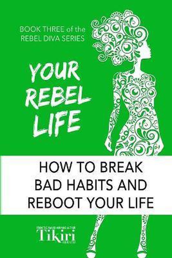 Rebel Diva Empower Yourself- Your Rebel Life - cover