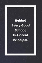 Behind Every Good School Is A Great Principal