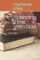 Spending Time With God