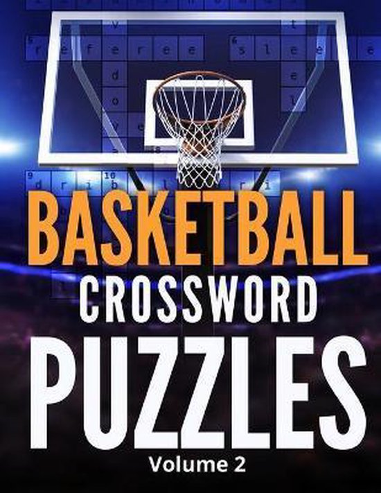 Basketball Crossword Puzzles (Volume 2), Dribble And Dunk Publications