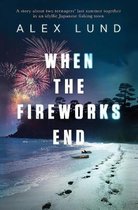 When the Fireworks End
