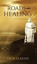 Roads into Healing