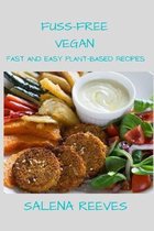 Fuss-Free Vegan