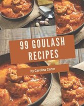 99 Goulash Recipes