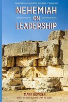 Nehemiah on Leadership