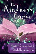 Magic to Spare 1 - The Kindness Curse