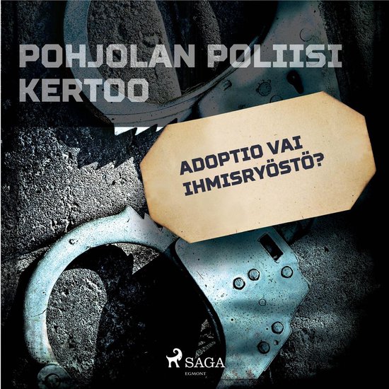 Adoptio vai ihmisryöstö? - cover