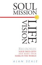 Soul Mission, Life Vision