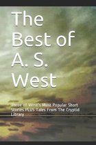 The Best of A. S. West