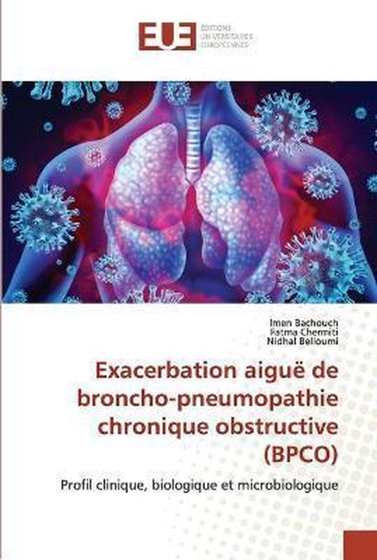 Exacerbation aigue de broncho-pneumopathie chronique obstructive (BPCO ...