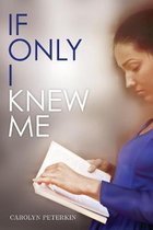 If Only I Knew Me