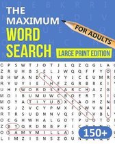 The Maximum Word Search - Large Print Edition