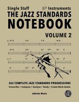 The Jazz Standards Notebook Vol. 2 Eb Instruments - Single Staff