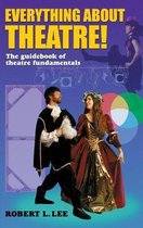 Everything about Theatre!