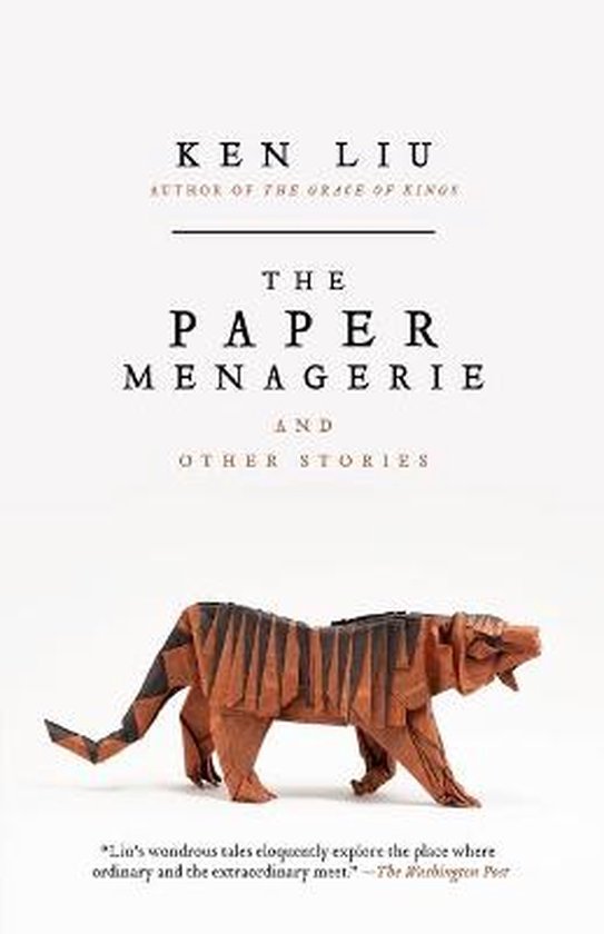 The Paper Menagerie and Other Stories - cover