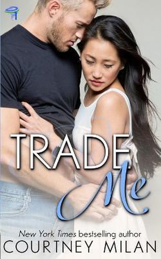 trade me by courtney milan