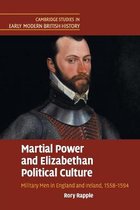 Cambridge Studies in Early Modern British History- Martial Power and Elizabethan Political Culture