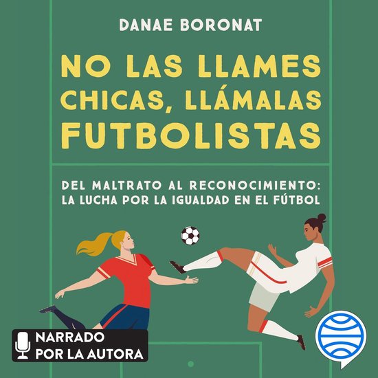 No las llames chicas, llámalas futbolistas - cover