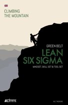 Climbing the mountain  -   Lean Six Sigma Green Belt