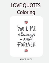 Love You Love quote coloring: Love Quotes Inspirational Coloring Book: 50 templates