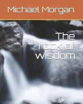 The rock of wisdom