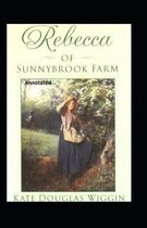 rebecca of sunnybrook farm Annotated