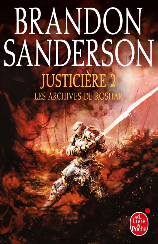 Les Archives de Roshar 3 Justicière, Volume 2 (Les Archives de Roshar, Tome 3)... Les Archives de Roshar 3 Justicière, Volume 2 (Les Archives de Roshar, Tome 3)...