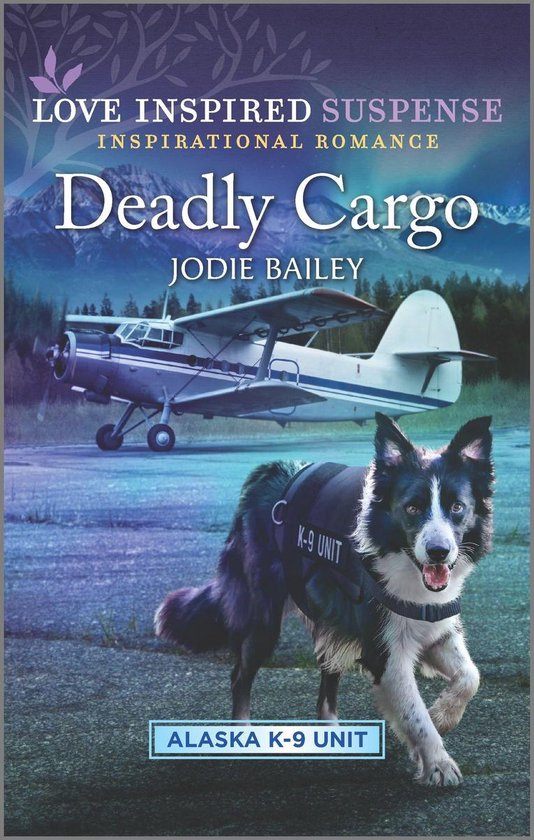 Alaska K-9 Unit 5 - Deadly Cargo - cover