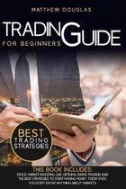 Trading Guide for Beginners: This Book Includes