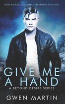 Give Me A Hand
