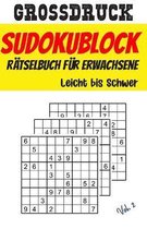 Grossdruck Sudokublock - Ratselbuch fur Erwachsene - Leicht bis Schwer - Volume 2