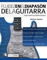Técnica de Guitarra- Fluidez en el diapasón de la guitarra