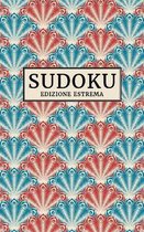 Sudoku - Edizione Estrema