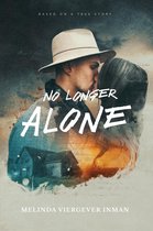 No Longer Alone