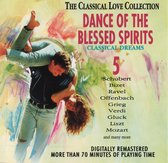Dance of the blessed spirits - Classical dreams Volume 5