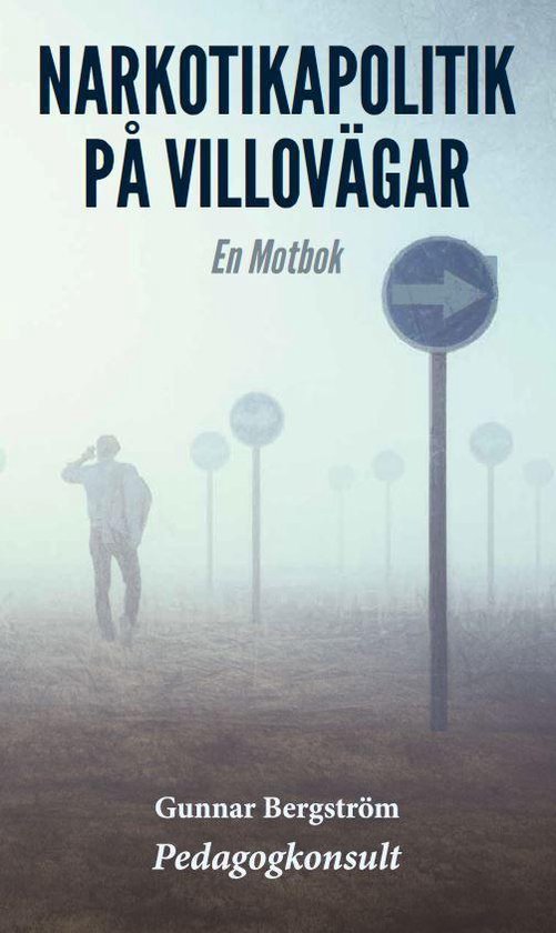 Narkotikapolitik på villovägar - cover