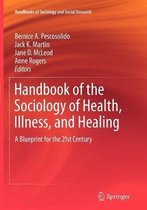 Handbook of the Sociology of Health, Illness, and Healing