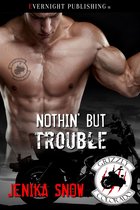 The Grizzly MC 4 - Nothin' But Trouble
