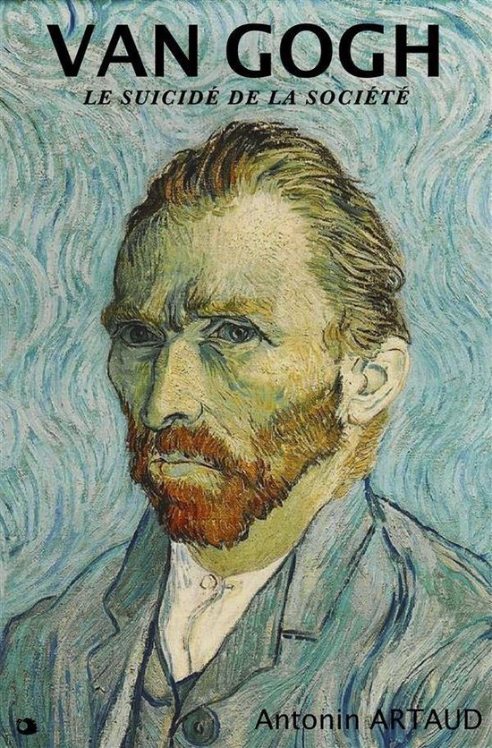 Van Gogh (ebook), Antonin Artaud | 9782357282377 | Boeken | bol.com