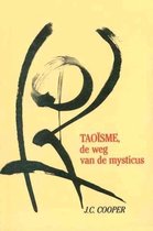 Taoisme. de weg van de mysticus