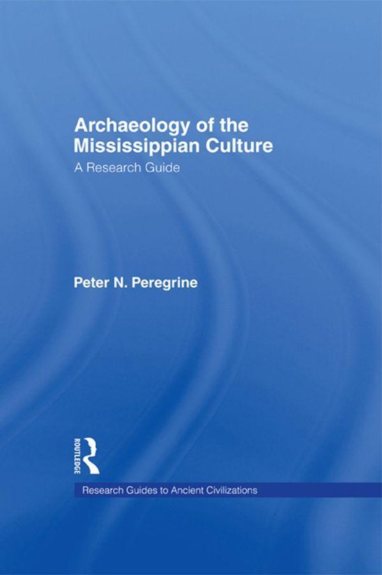 Archaeology of the Mississippian Culture - cover