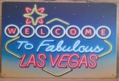 Welcome to Fabulous Las Vegas Reclamebord van metaal METALEN-WANDBORD - MUURPLAAT - VINTAGE - RETRO - HORECA- BORD-WANDDECORATIE -TEKSTBORD - DECORATIEBORD - RECLAMEPLAAT - WANDPLA