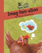 Farm-tastic - Imag-hen-ation
