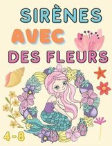 Sirenes avec des fleurs