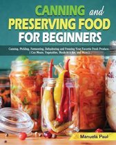 Canning and Preserving Food for Beginners