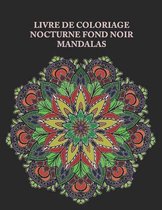 Livre de Coloriage nocturne fond noir mandalas