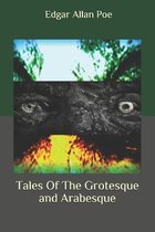 Tales Of The Grotesque and Arabesque