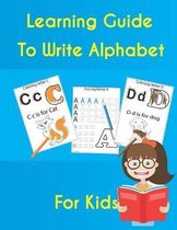 Learning guide to Write alphabet for kids