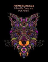 Animali Mandala Libro Da Colorare Per Adulti