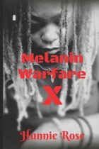 Melanin Warfare X